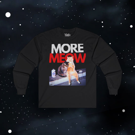 Funny More Meow Long Sleeve Tee —  Graphic Shirt Cat Love