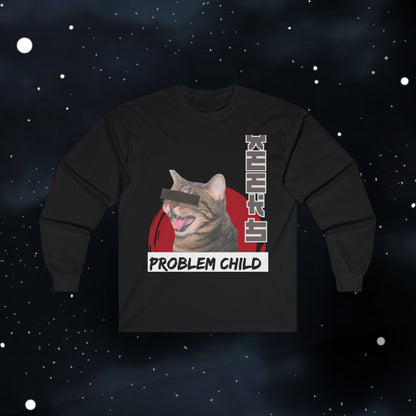 Funny Problem Child Cat Shirt  — Long Sleeve Tee