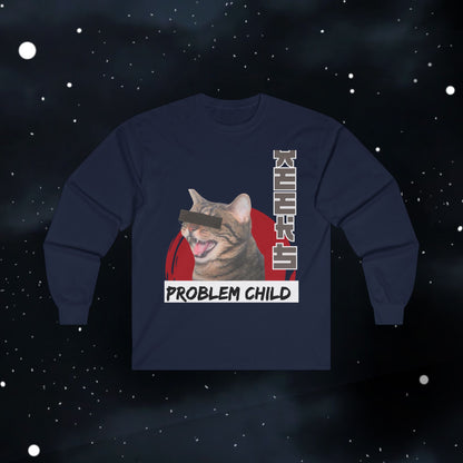 Funny Problem Child Cat Shirt  — Long Sleeve Tee